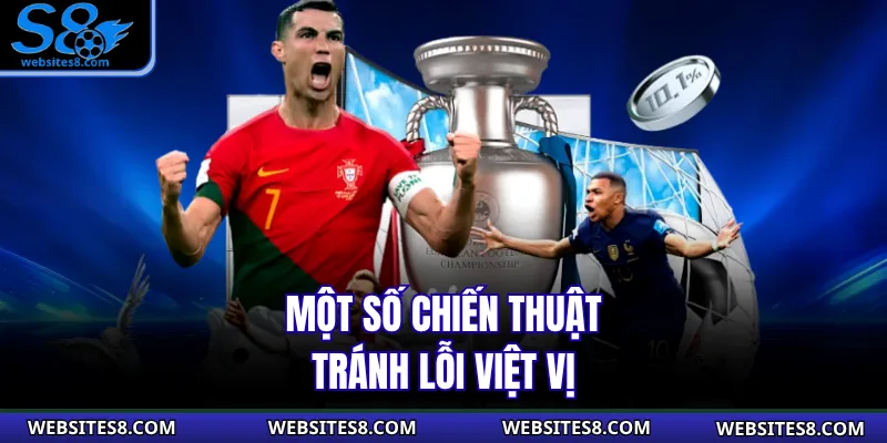 Một số chiến thuật tránh lỗi việt vị